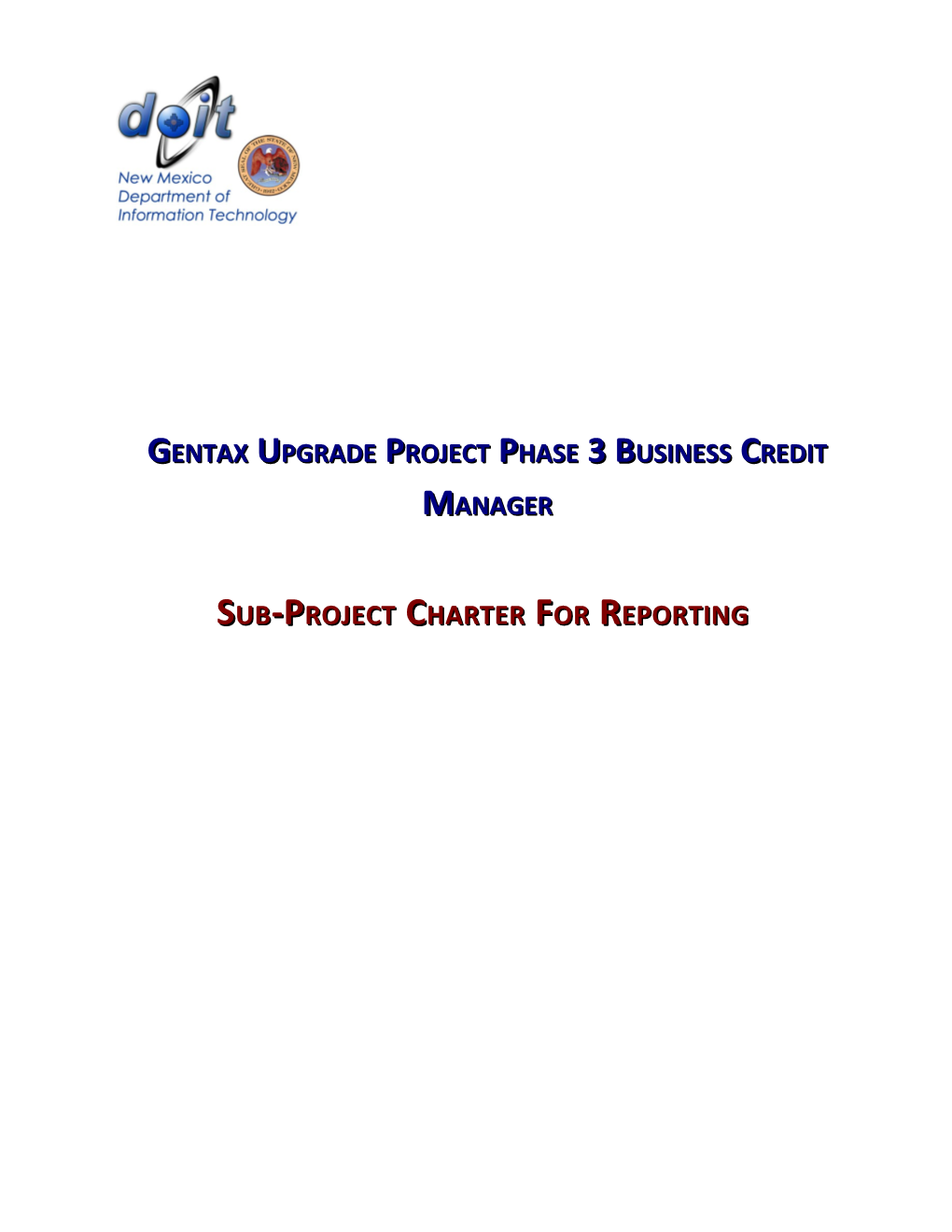 Gentax Upgrade Project Phase 3 Business Credit Manager