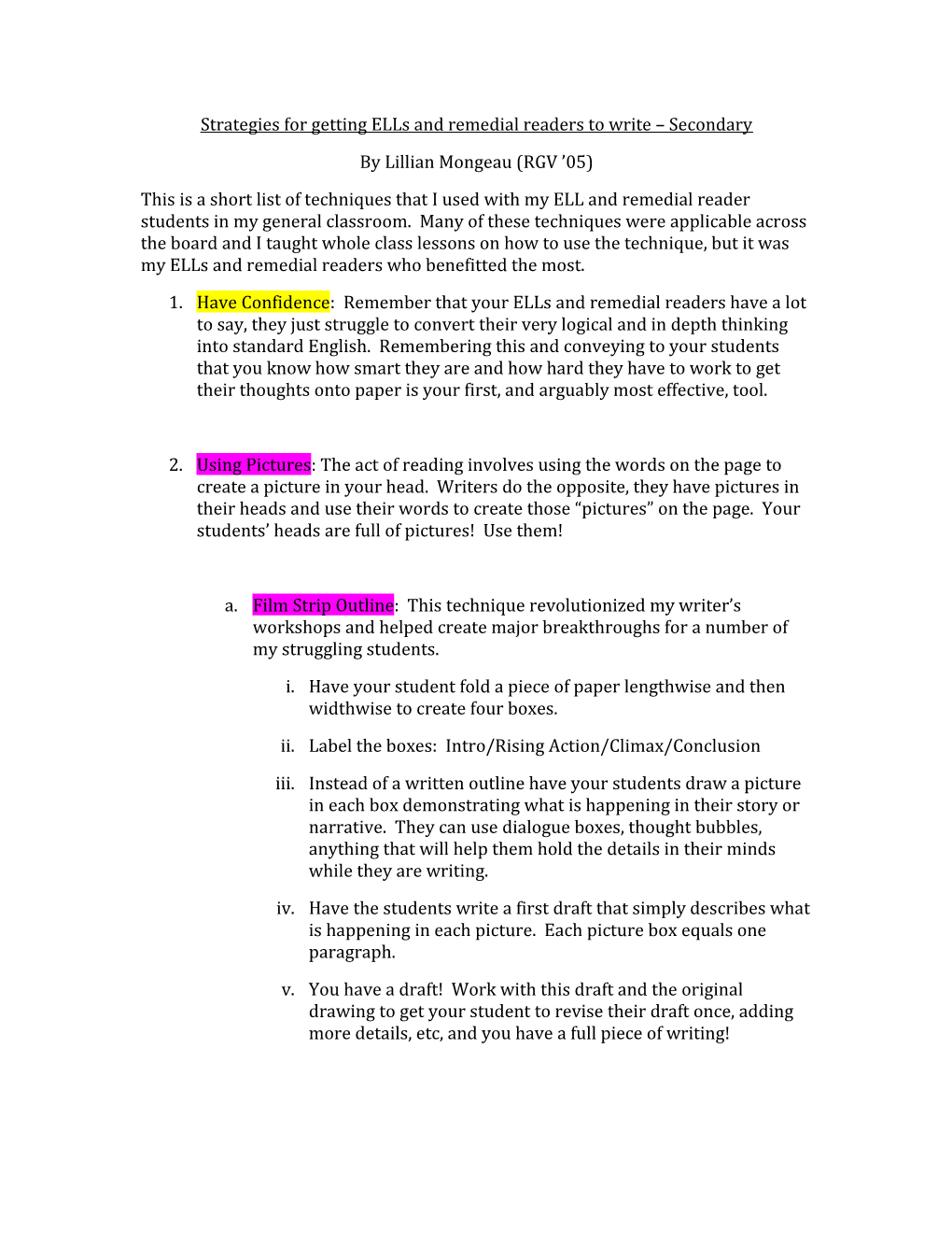 Strategies for Getting Ells and Remedial Readers to Write Secondary