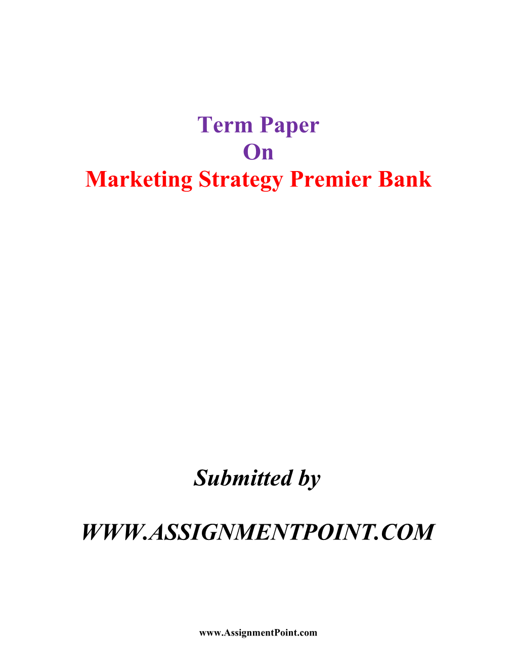 Marketing Strategy Premier Bank