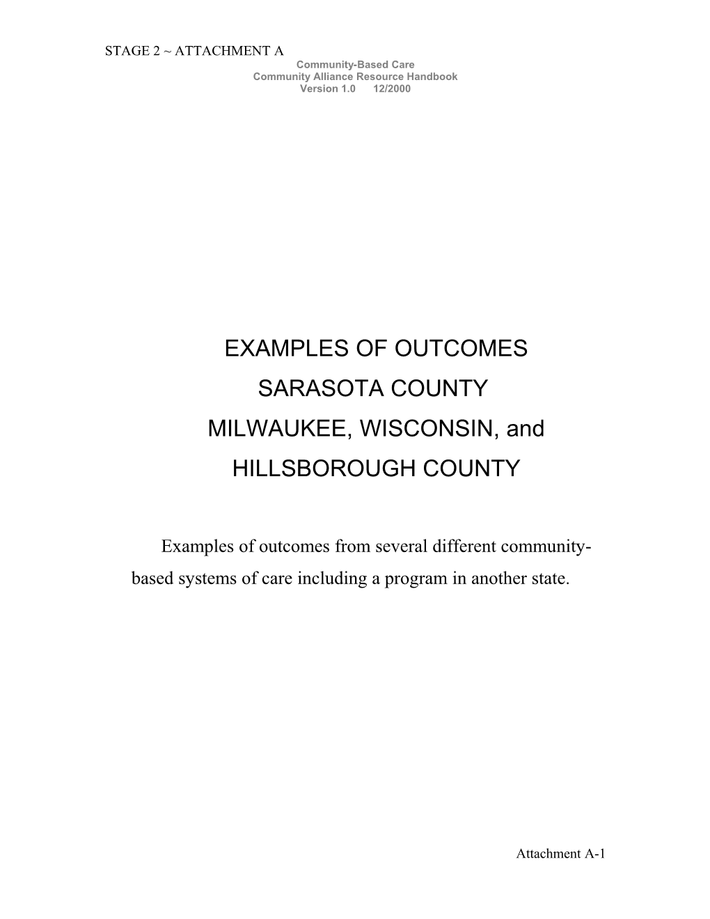 Examples of Outcomes