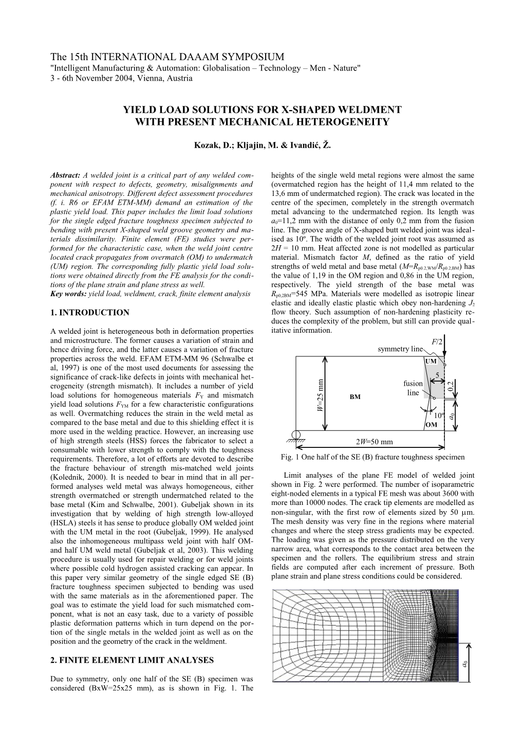 Yield Load Solutions for X-Shaped Weldment