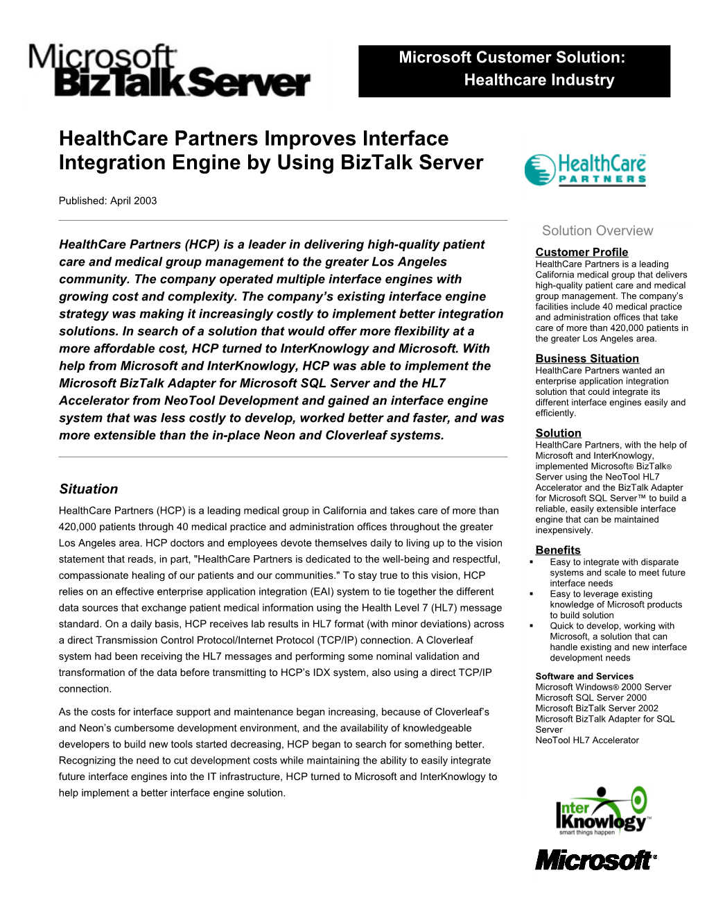 Healthcare Partners Improves Interface Integration Engine by Using Biztalk Server