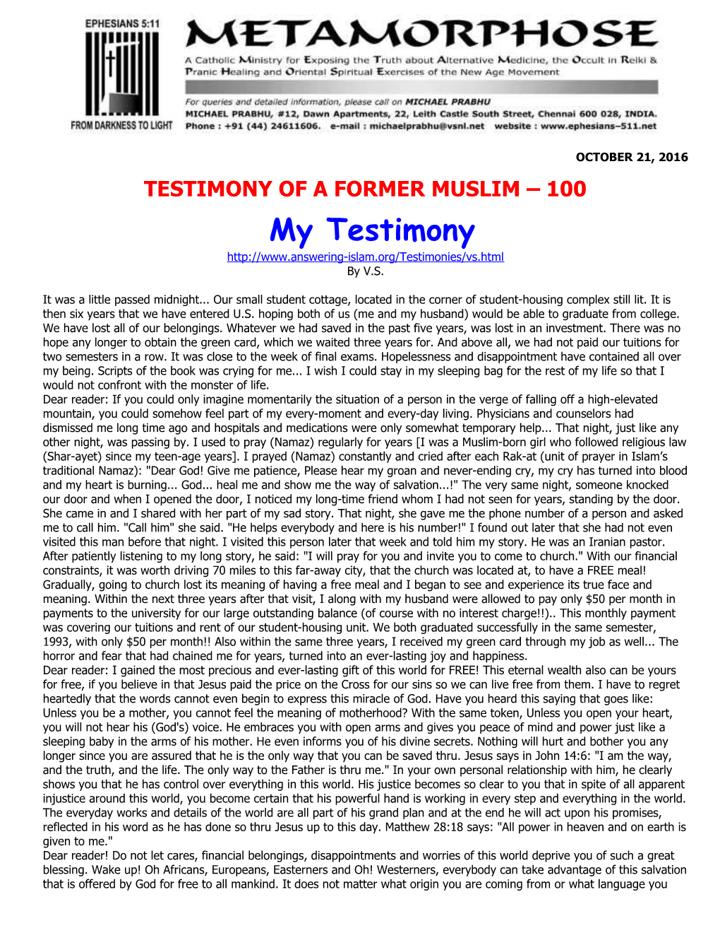 Testimony of a Former Muslim 100