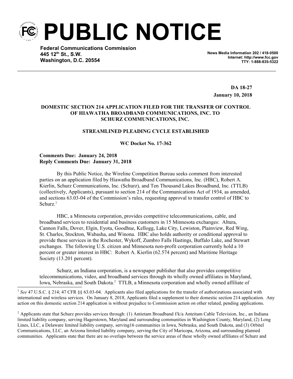 Domestic Section 214 Application Filed for the Transfer of Control of Hiawatha Broadband