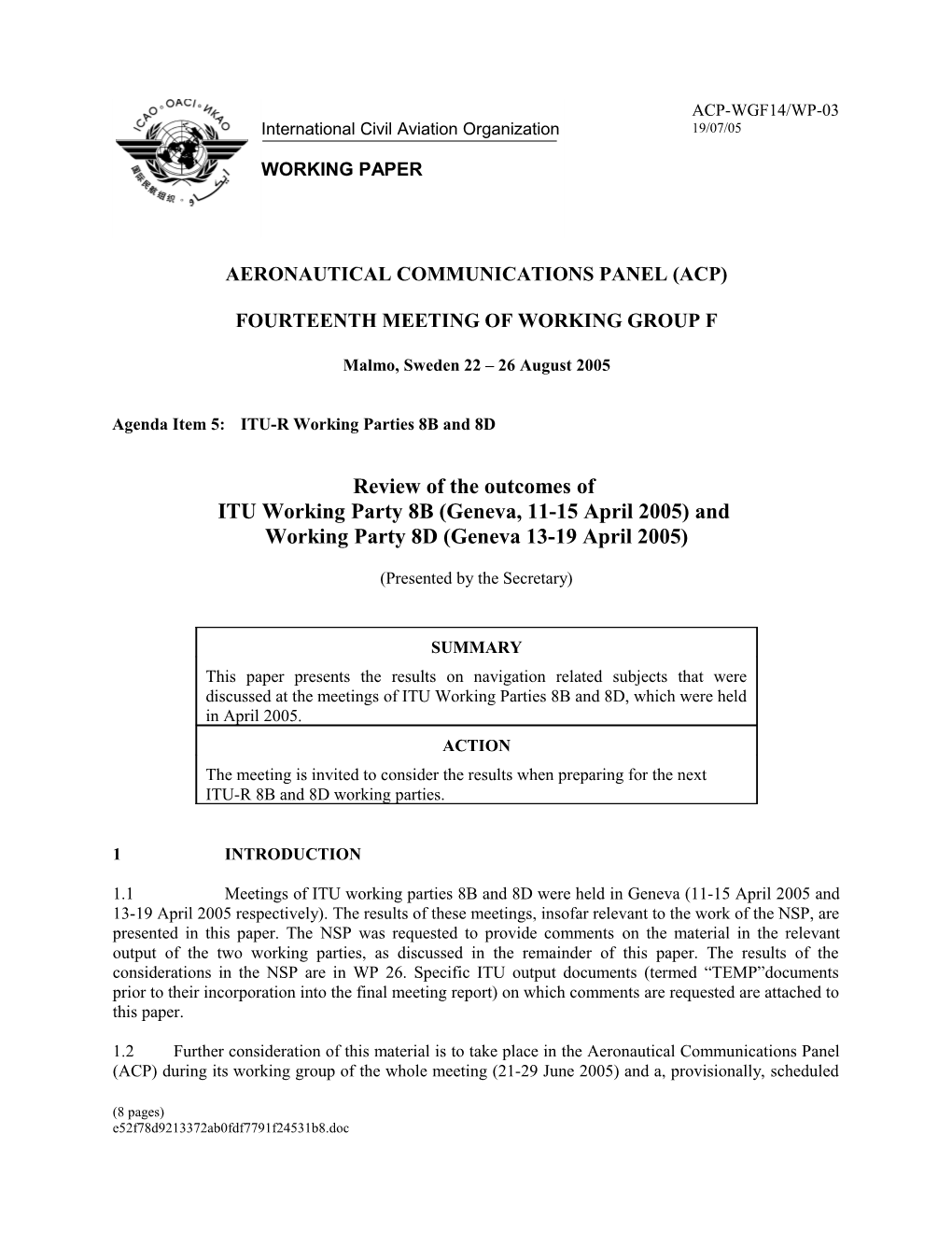 Review of the Outcomes of ITU Working Party 8B (Geneva, 11-15 April 2005) and Working Party