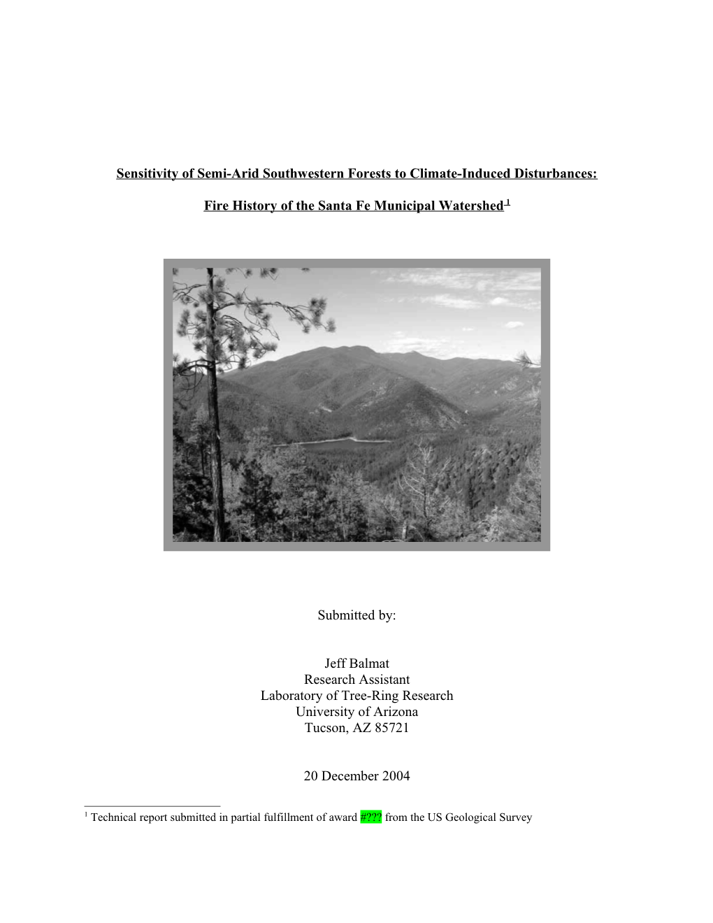 Sensitivity of Semi-Arid Southwestern Forests to Climate-Induced Disturbances