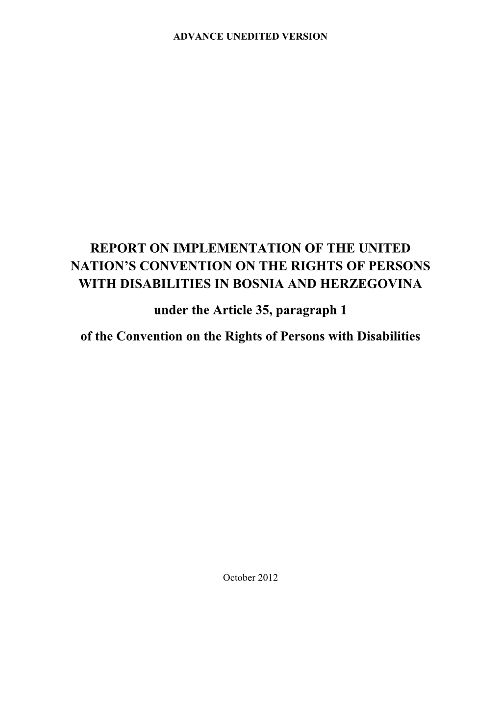 Inicijalni Izvještaj Bosne I Hercegovine O Provođenju Konvencije O Pravima Osoba Sa
