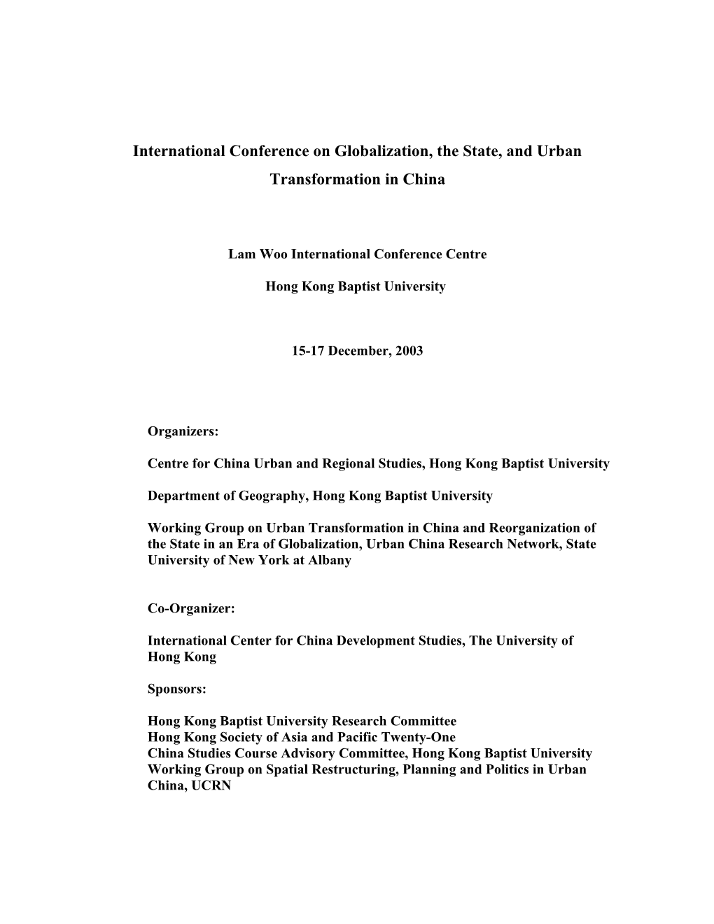 International Conference on Globalization, the State, and Urban Transformation in China