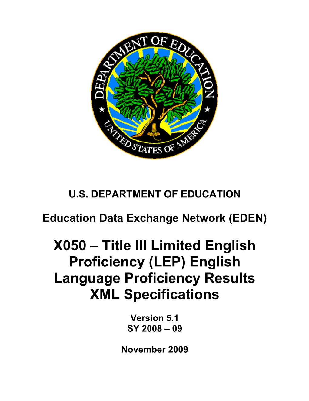 Title III LEP English Language Proficiency Results XML Specifications
