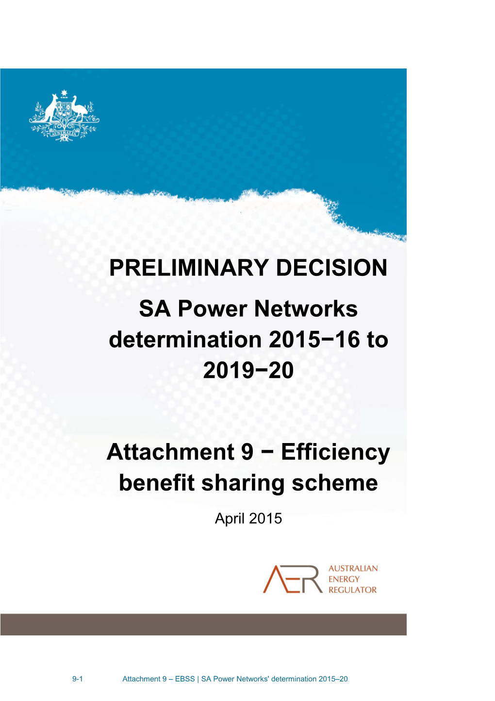 Attachment 9 Efficiency Benefit Sharing Scheme