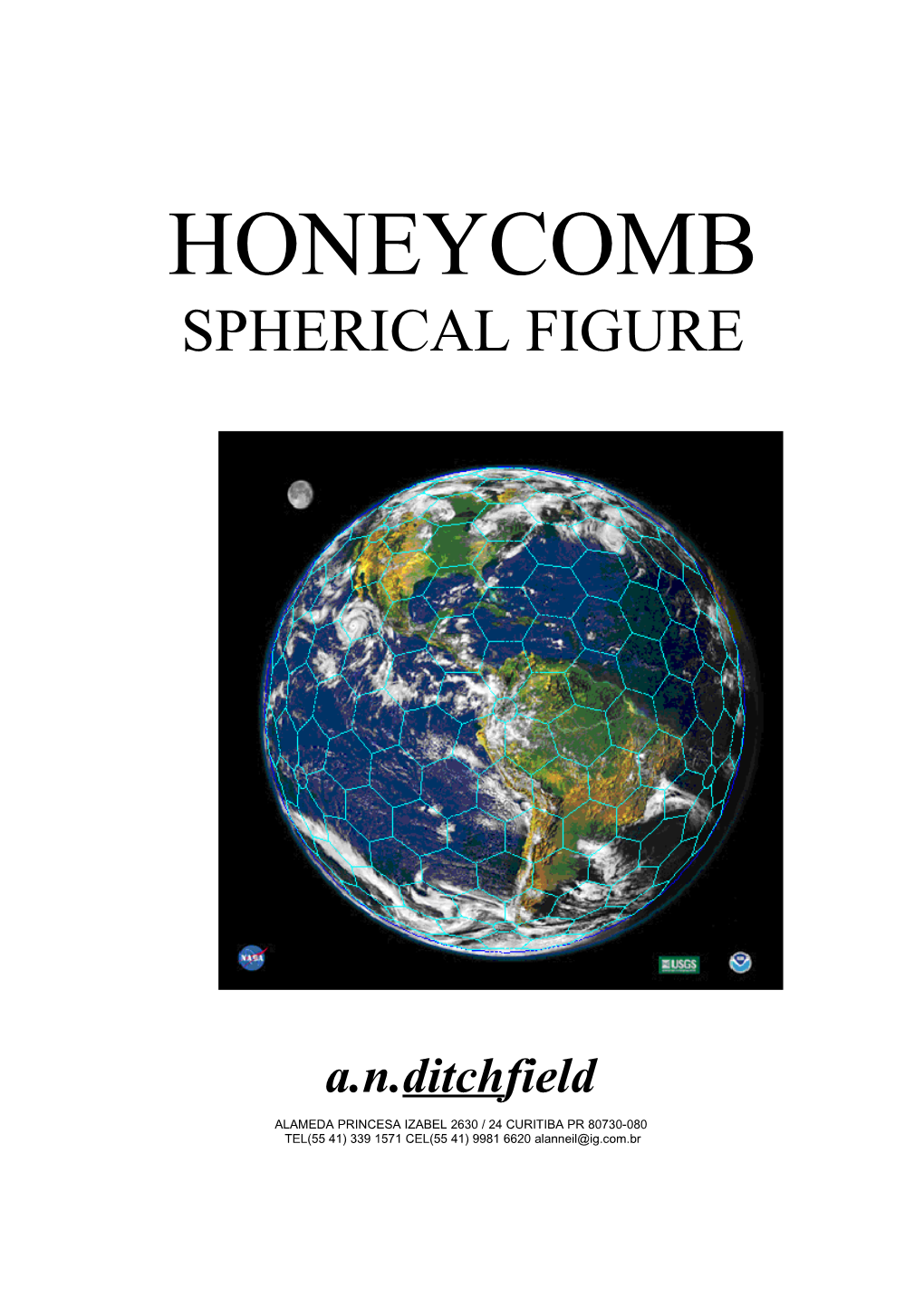 Profitable Uses of the Honeycomb Figure