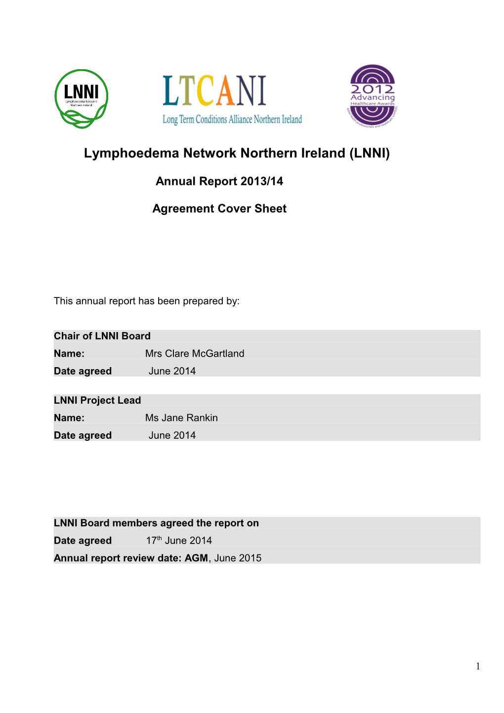 Nican Regional Colorectal Cancer Group Annual Report 2008/09