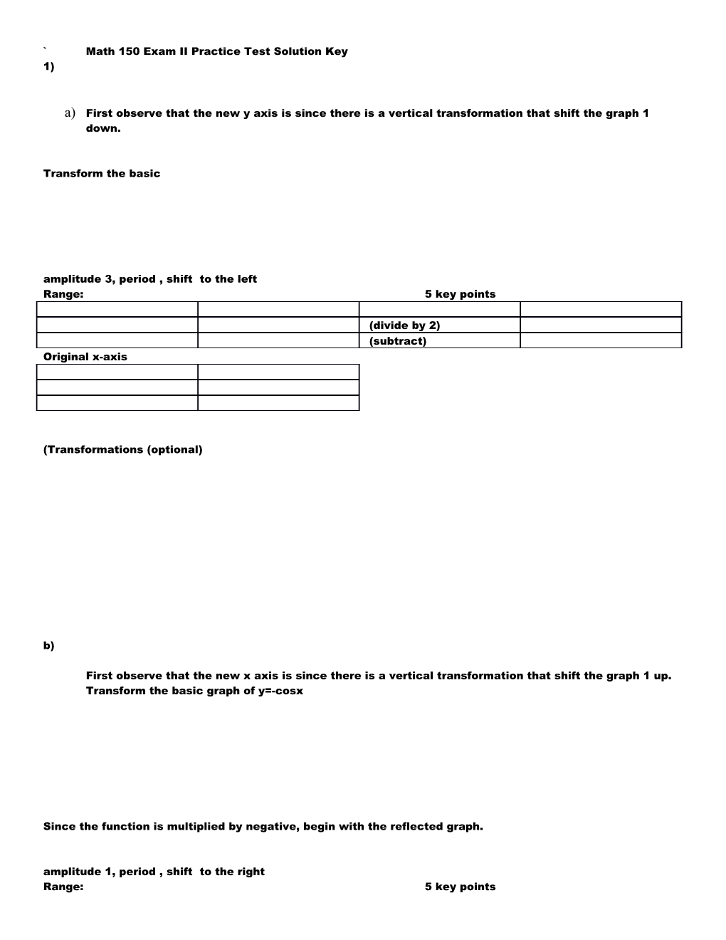 Math 150 Exam II Practice Test Solution Key