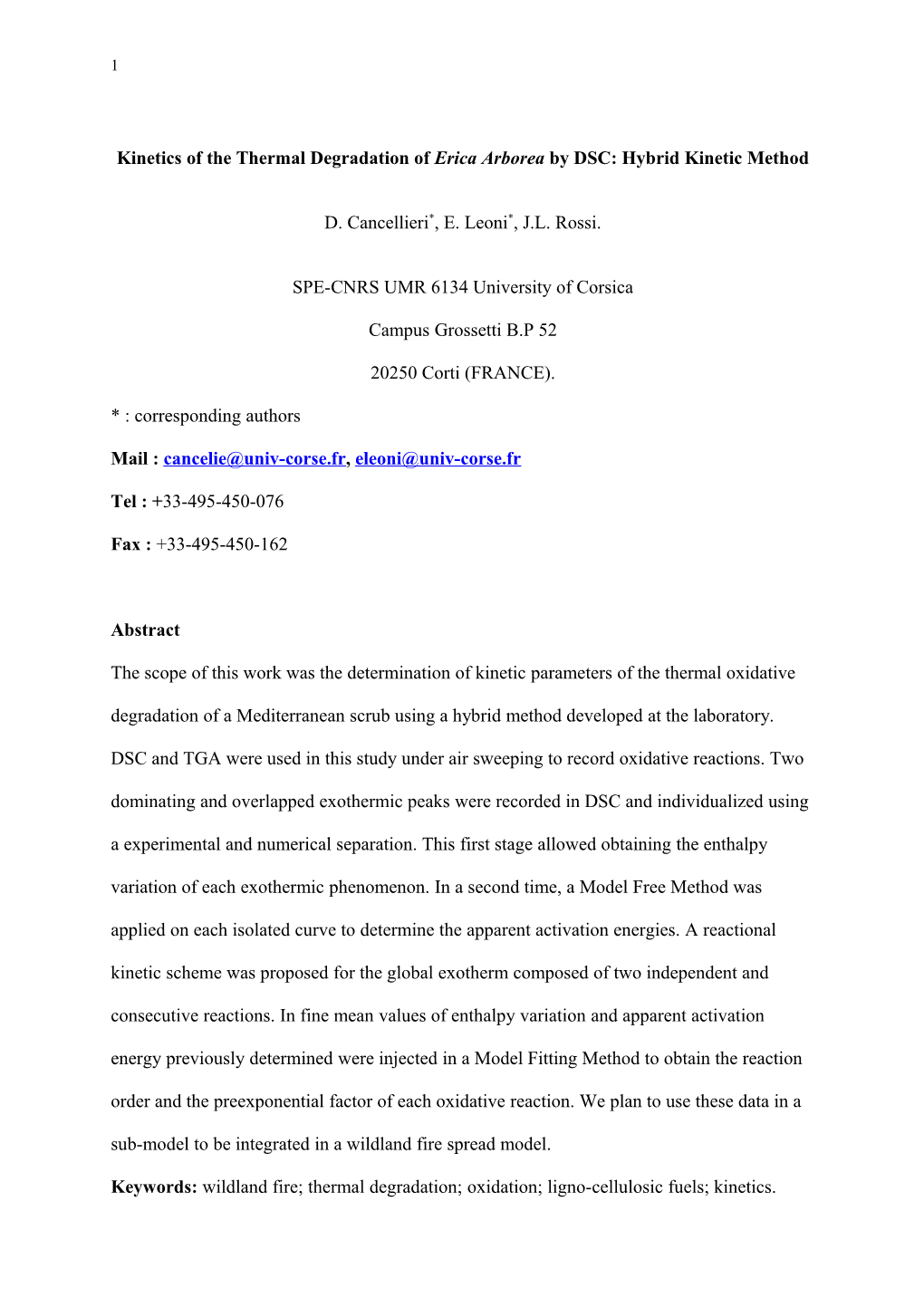 Kinetics of the Thermal Degradation of Erica Arboreaby DSC: Hybrid Kinetic Method