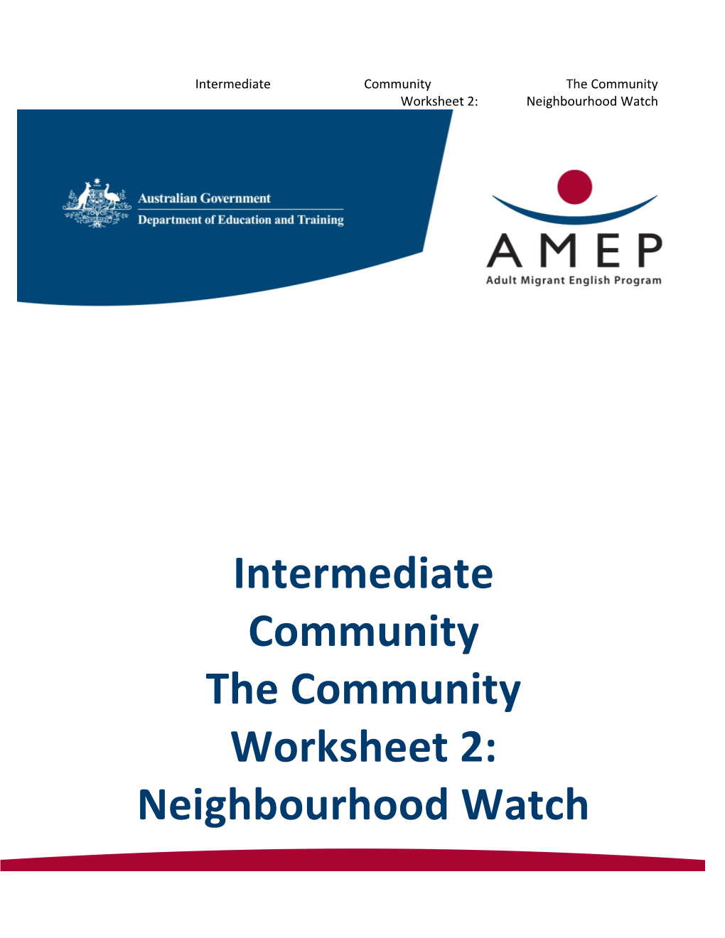 Intermediate Community the Community Worksheet 2: Neighbourhood Watch