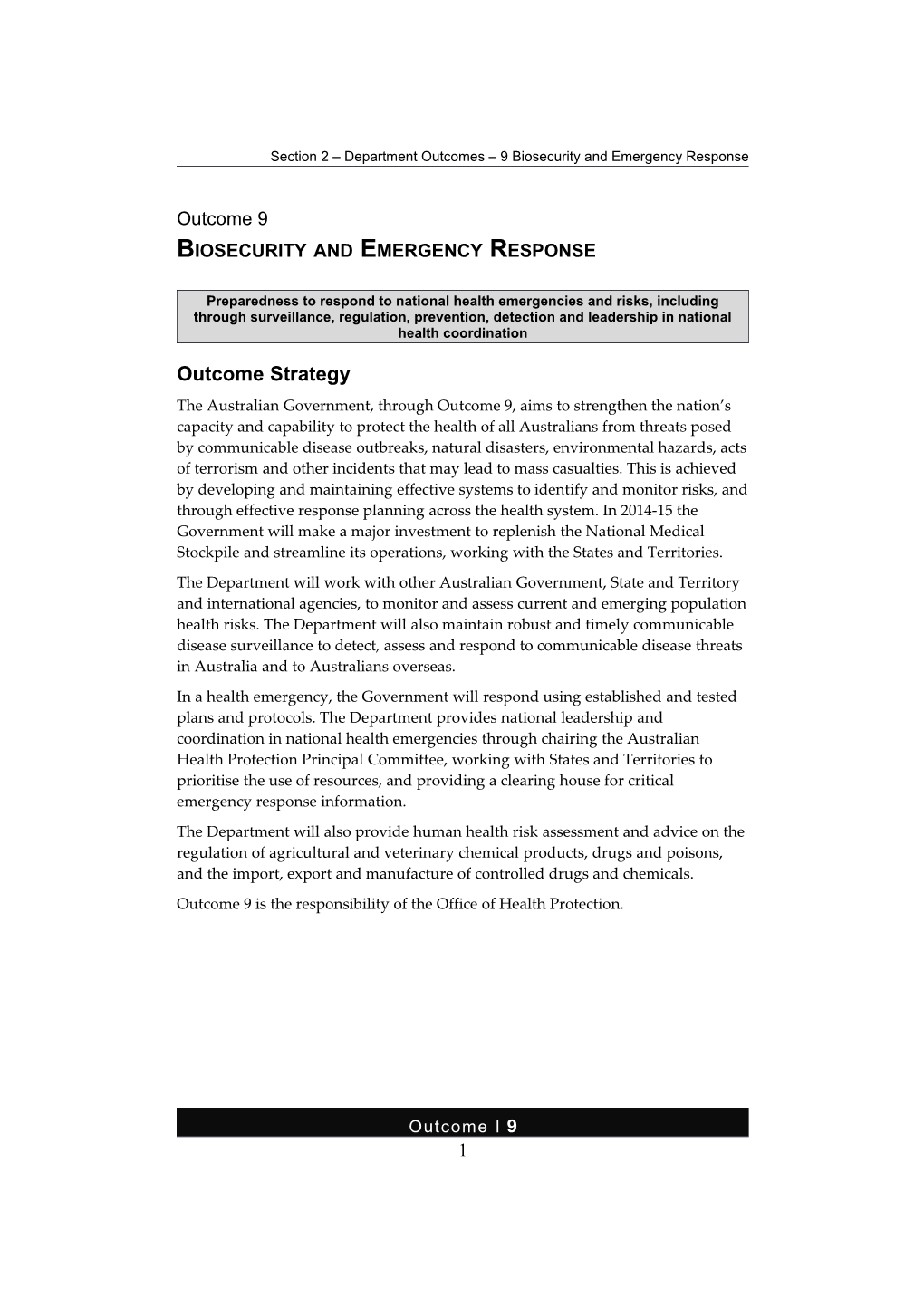 Outcome 9 BIOSECURITY and EMERGENCY RESPONSE