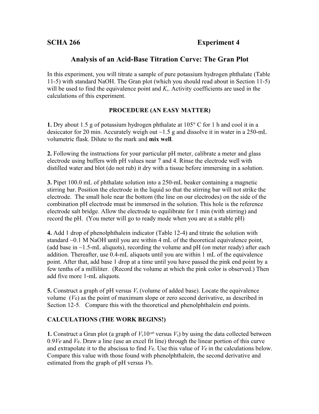 Analysis of an Acid-Base Titration Curve: the Gran Plot