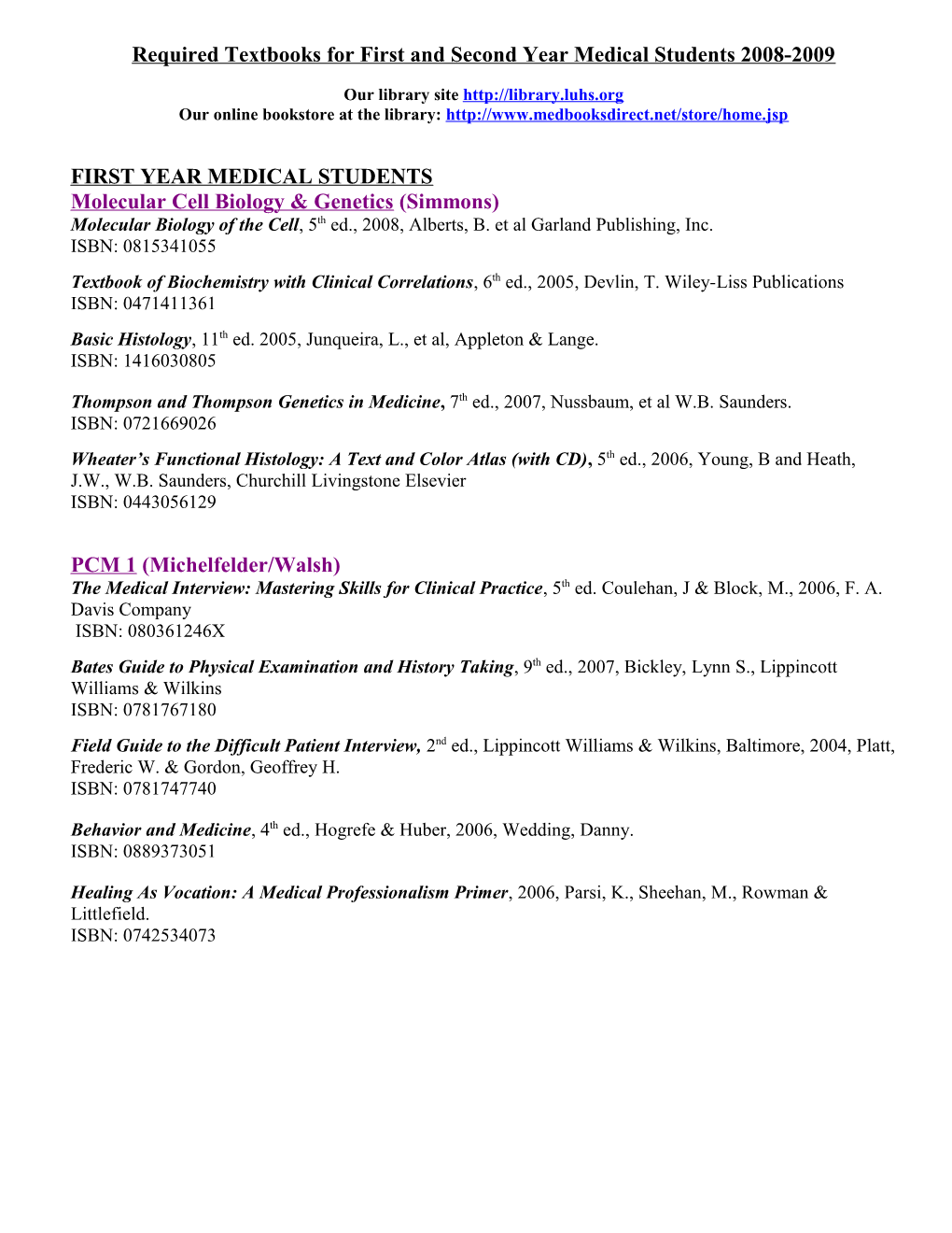 Required Textbooks for Second Year Medical Students 2005-2006