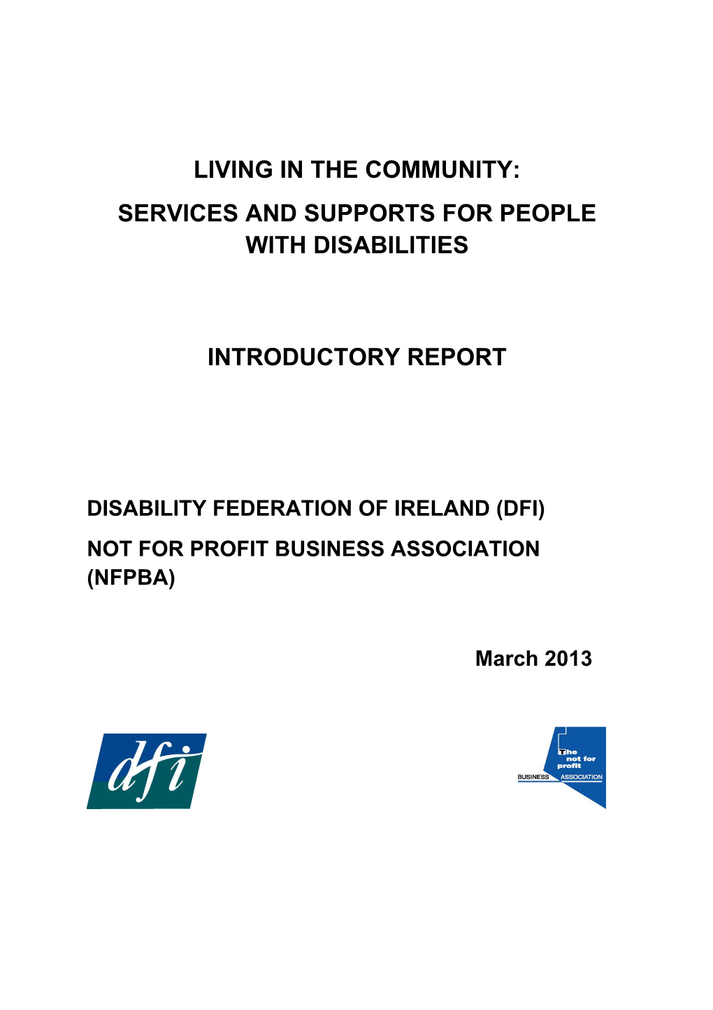 Living in the Community: Services and Supports for Poeople with Disabilities