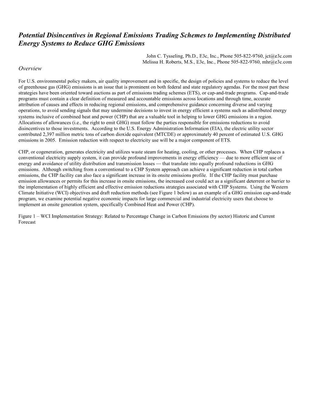 Potential Disincentives in Regional Emissions Trading Schemes to Implementing Distributed