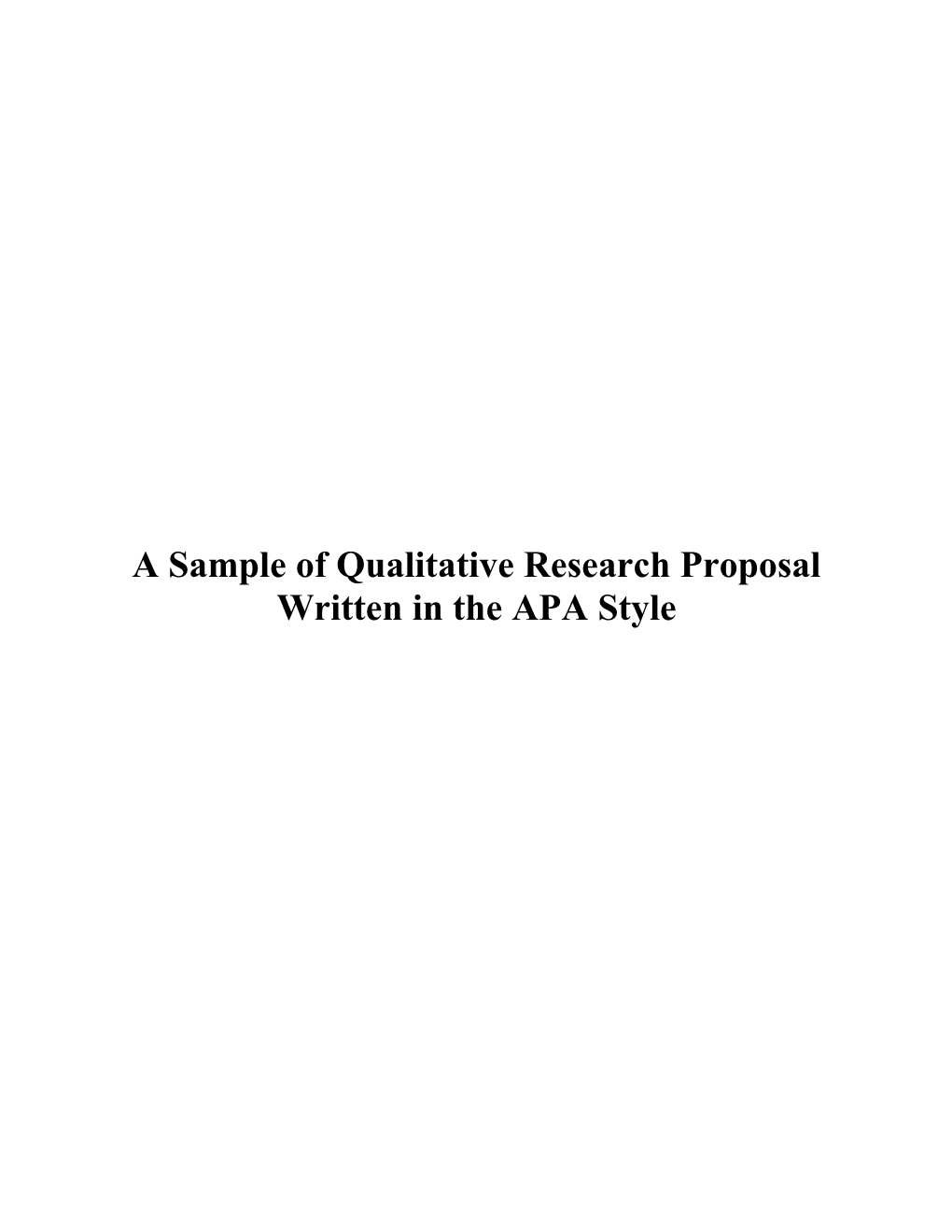 A Sample of Qualitative Research Proposal Written in the APA Style