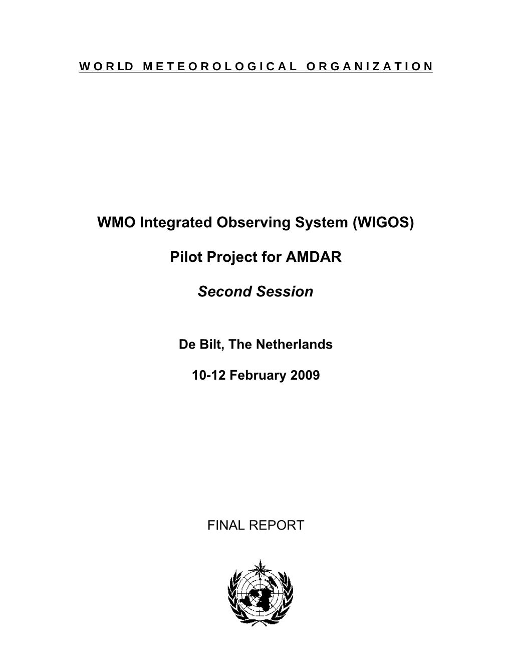 WMO Integrated Observing System (WIGOS)