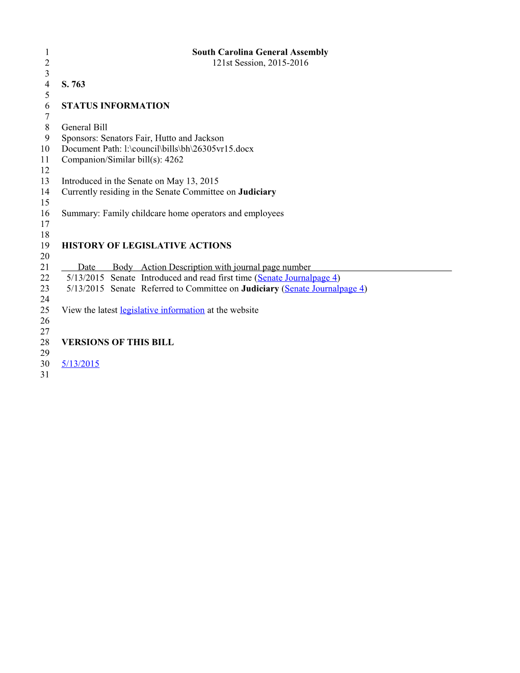 2015-2016 Bill 763: Family Childcare Home Operators and Employees - South Carolina Legislature