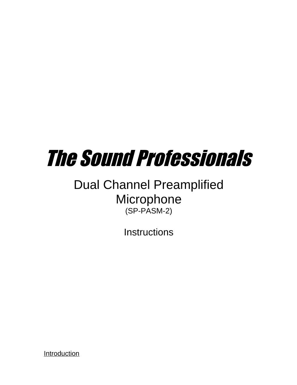 Dual Channel Preamplified Microphone