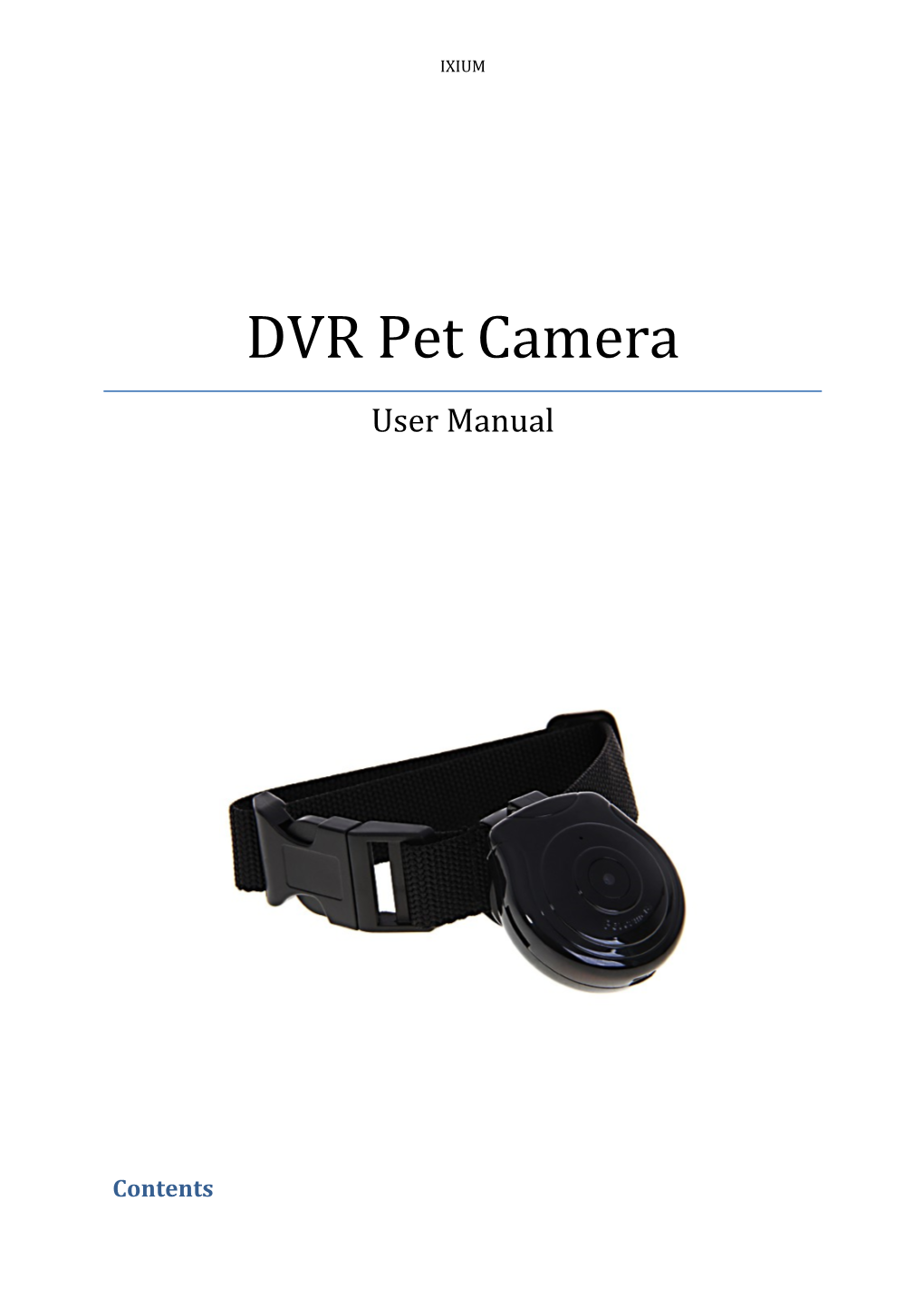 DVR Pet Camera