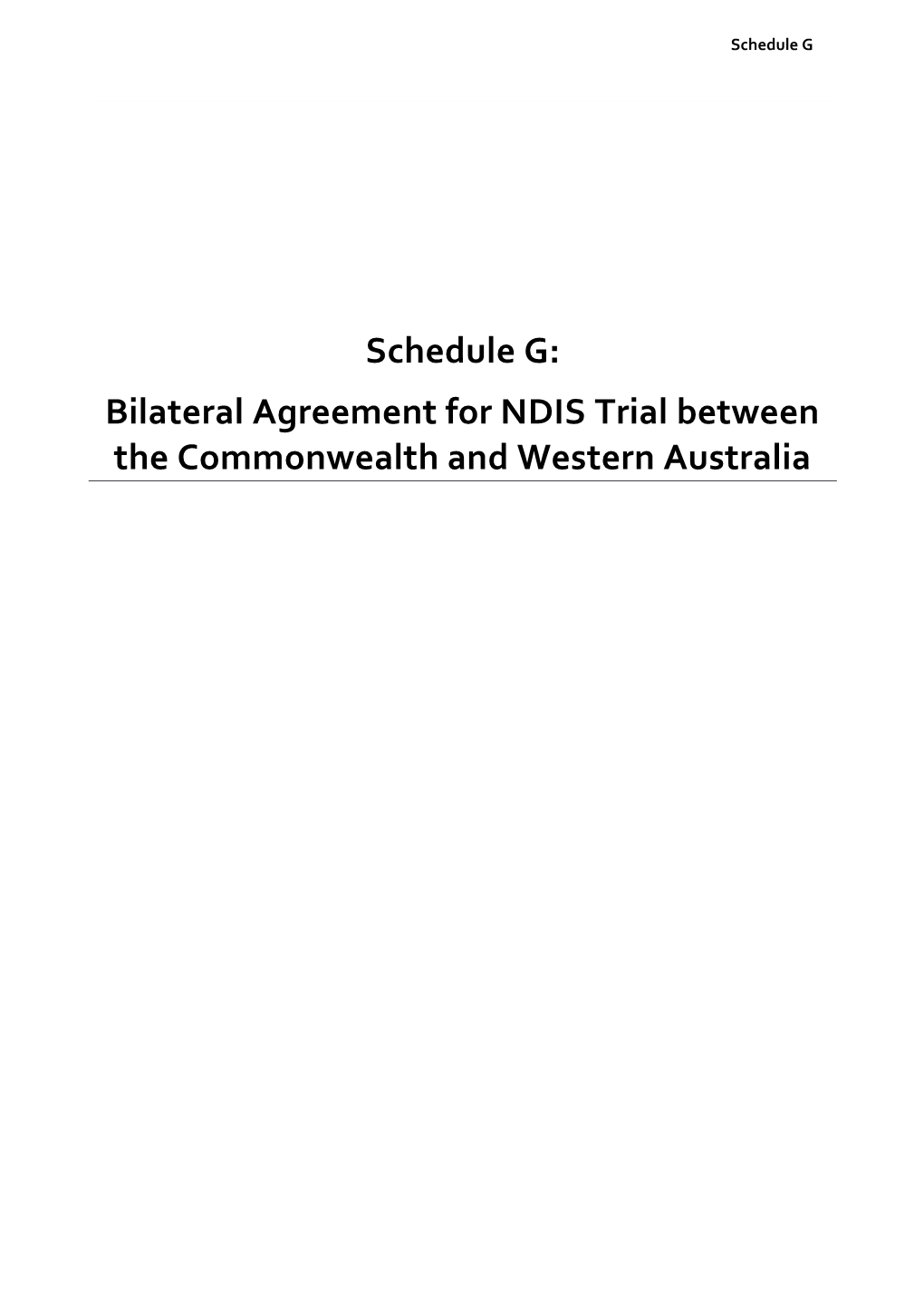 Bilateral Agreement Forndis Trial Between the Commonwealth and Western Australia