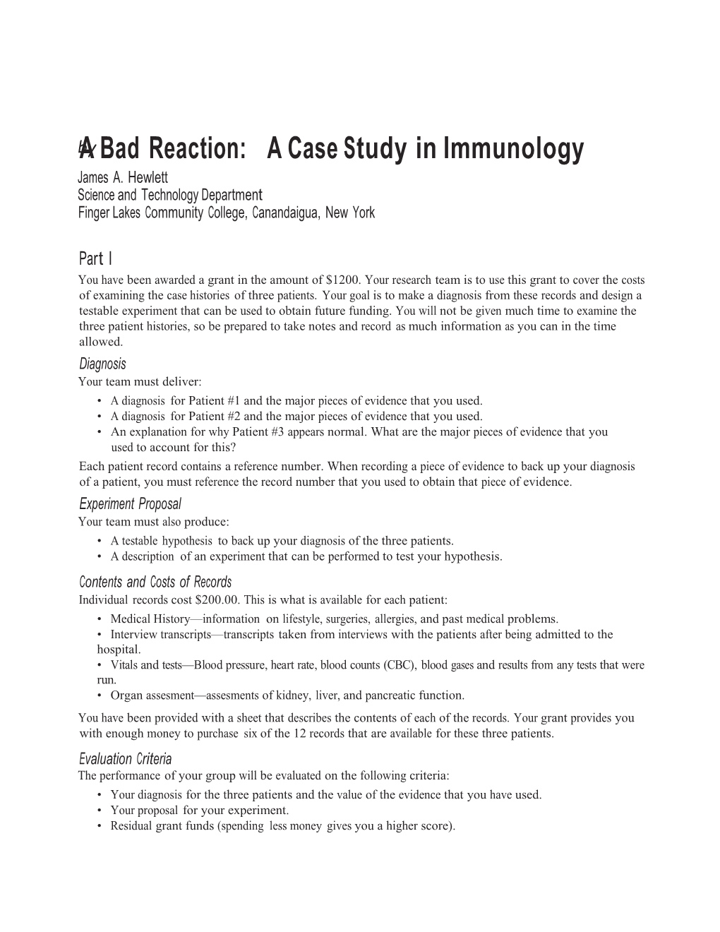 Abadreaction: Acase Studyinimmunology