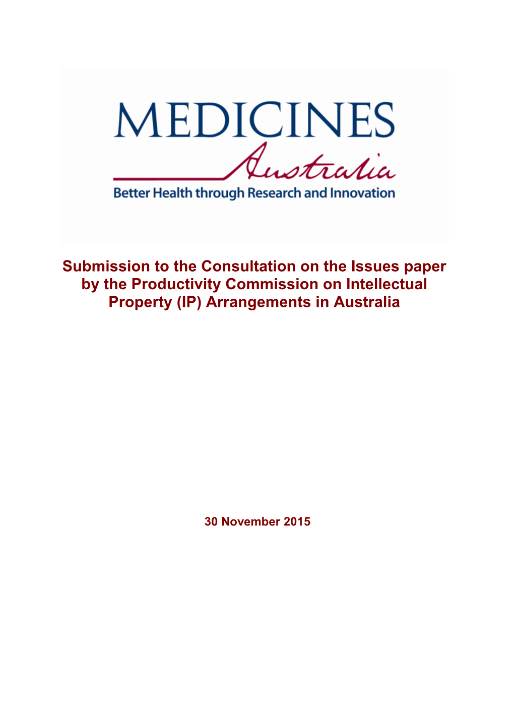 Submission 44 - Medicines Australia - Intellectual Property Arrangements - Public Inquiry