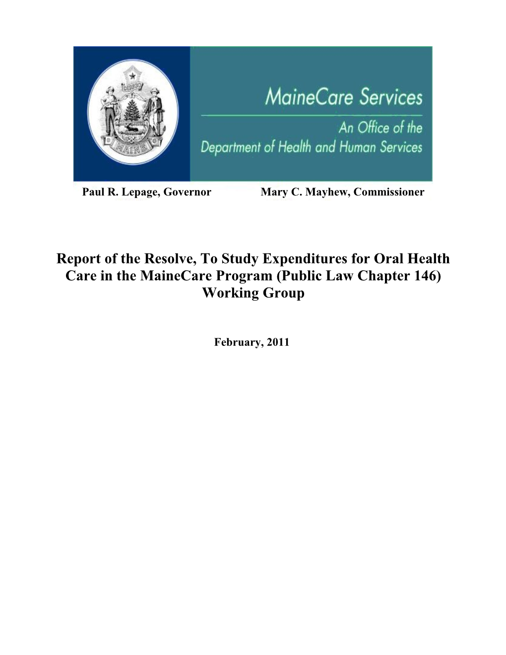 Report of the Resolve, to Study Expenditures for Oral Health Care in the Mainecare Program