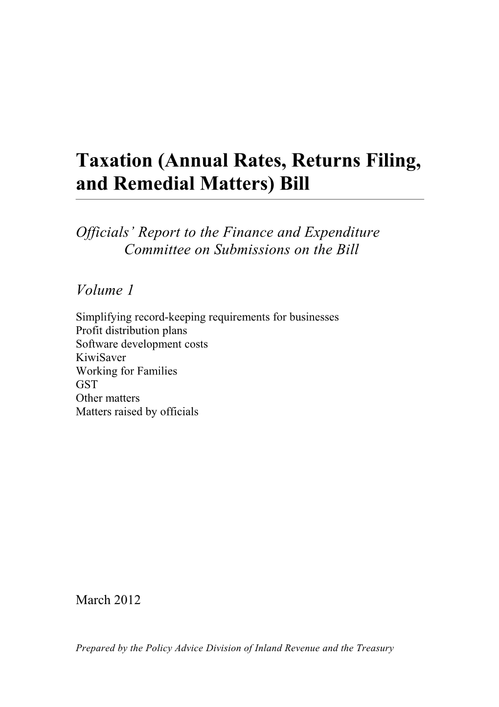 Taxation (Annual Rates, Returns Filing, and Remedial Matters) Bill - Volume 1