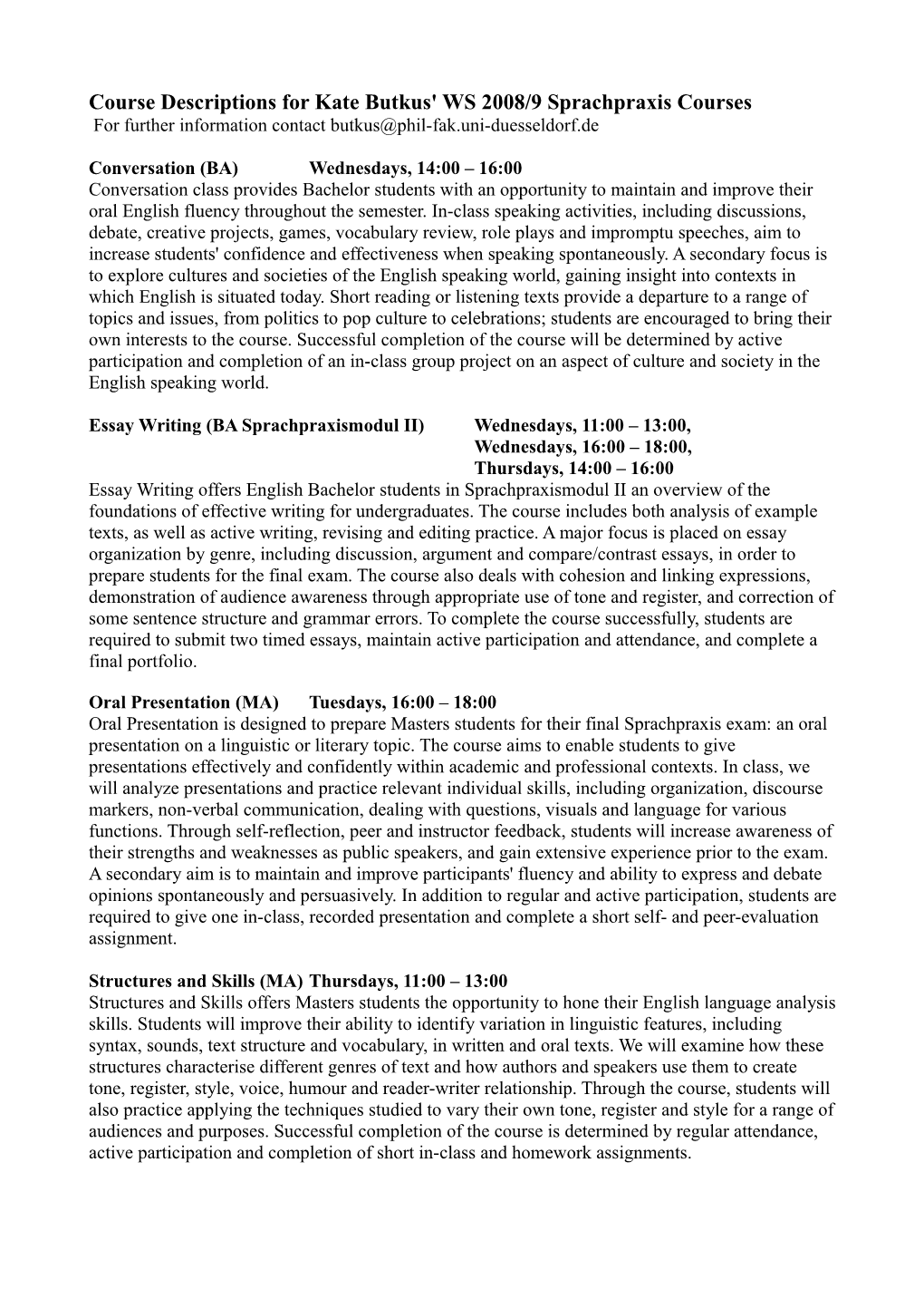 Course Descriptions for Kate Butkus' WS 2008/9 Sprachpraxis
