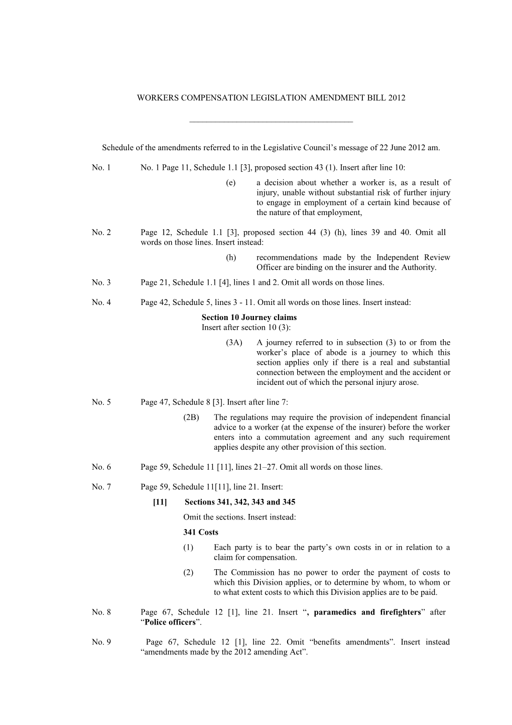 Schedule - Workers Compensation Legislation Amendment Bill 2012