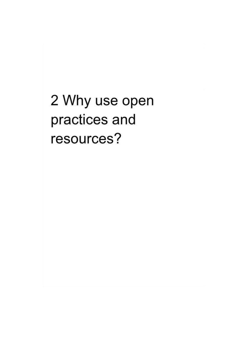 2 Why Use Open Practices and Resources?