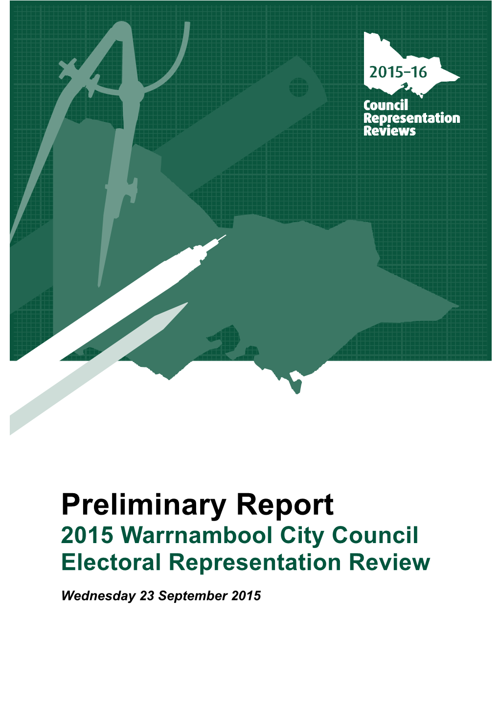 Guide for Submissions: 2015Warrnambool City Council Electoral Representation Review