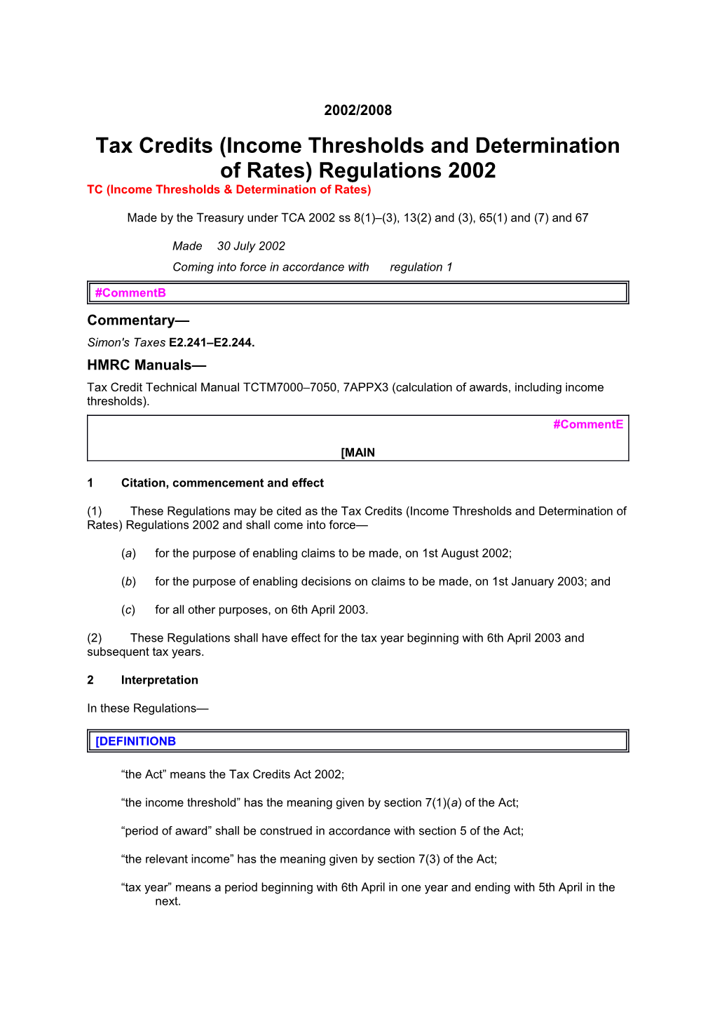 Tax Credits (Income Thresholds and Determination of Rates) Regulations 2002