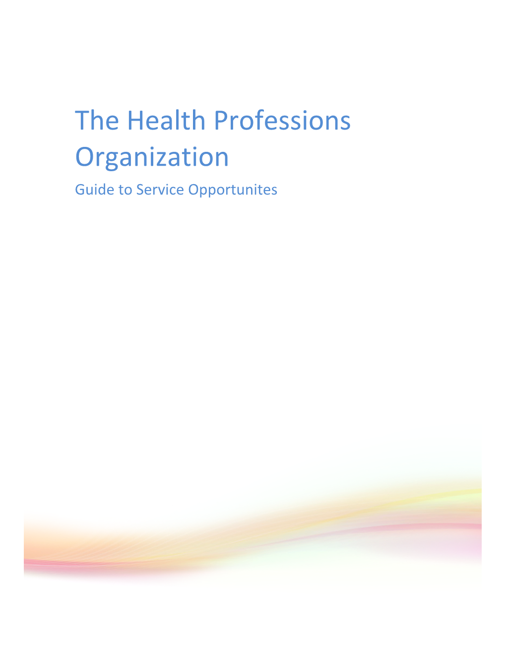 The Health Professions Organization