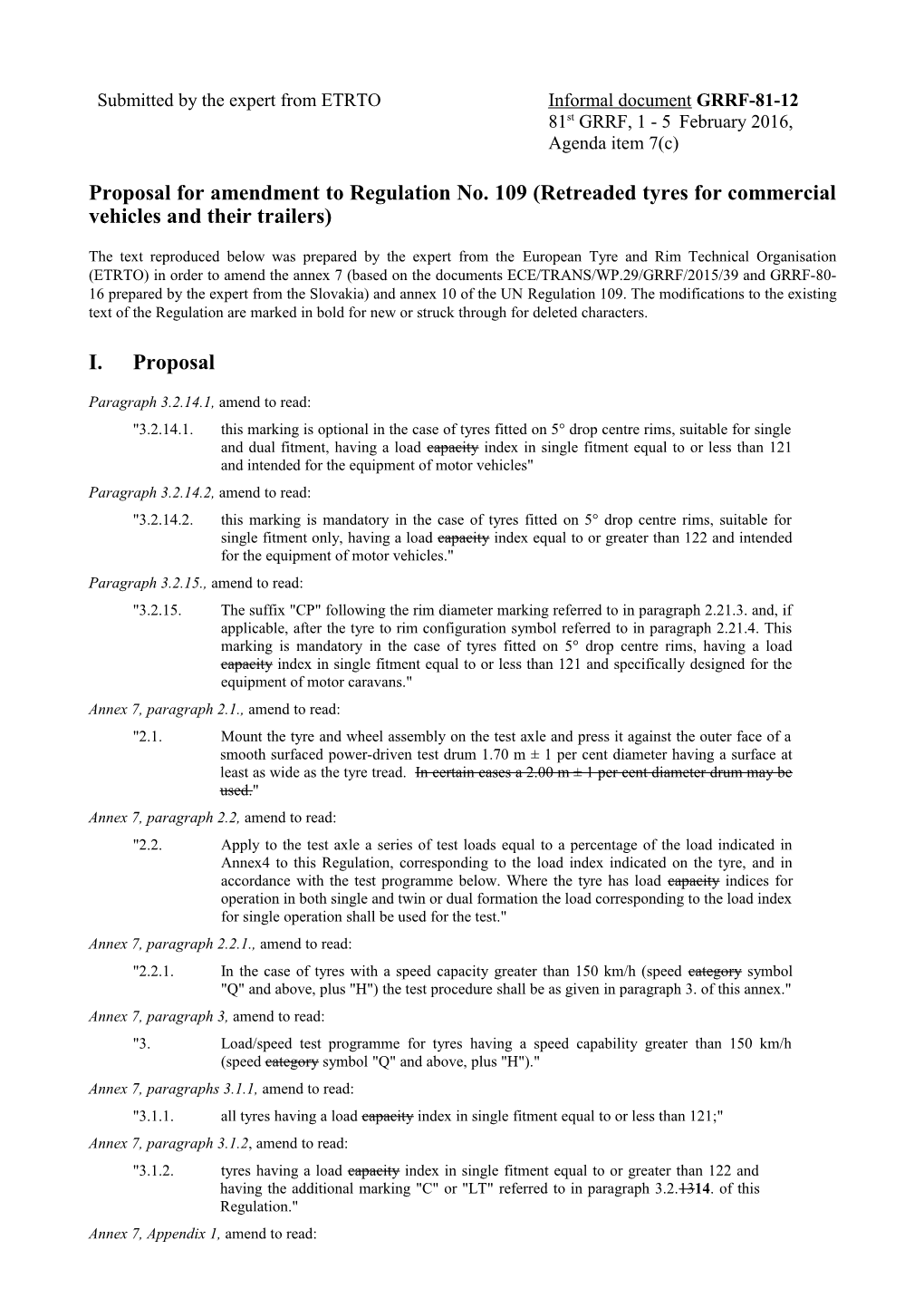 Proposal for Amendment Toregulation No. 109(Retreaded Tyres for Commercial Vehicles And