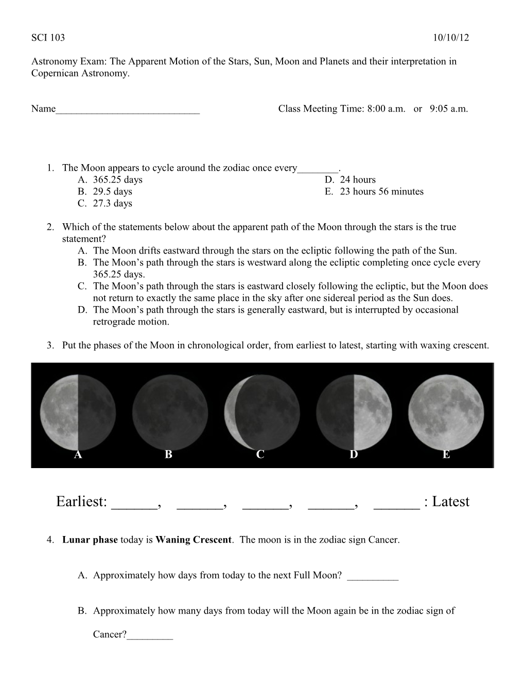 Astronomy Exam: the Apparent Motion of the Stars, Sun, Moon and Planets and Their Interpretation