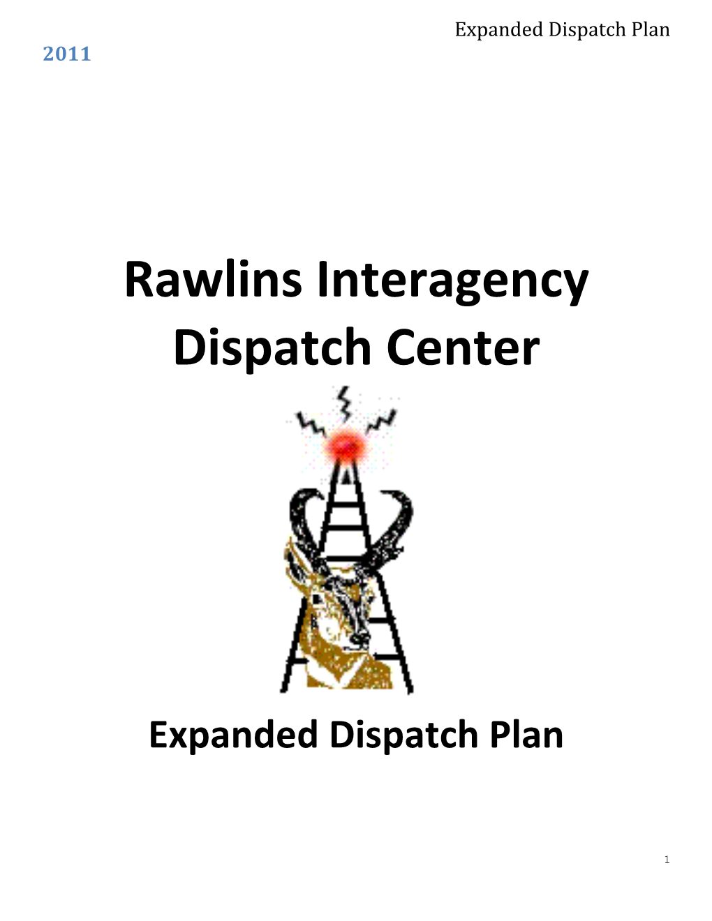 Expanded Dispatch Plan