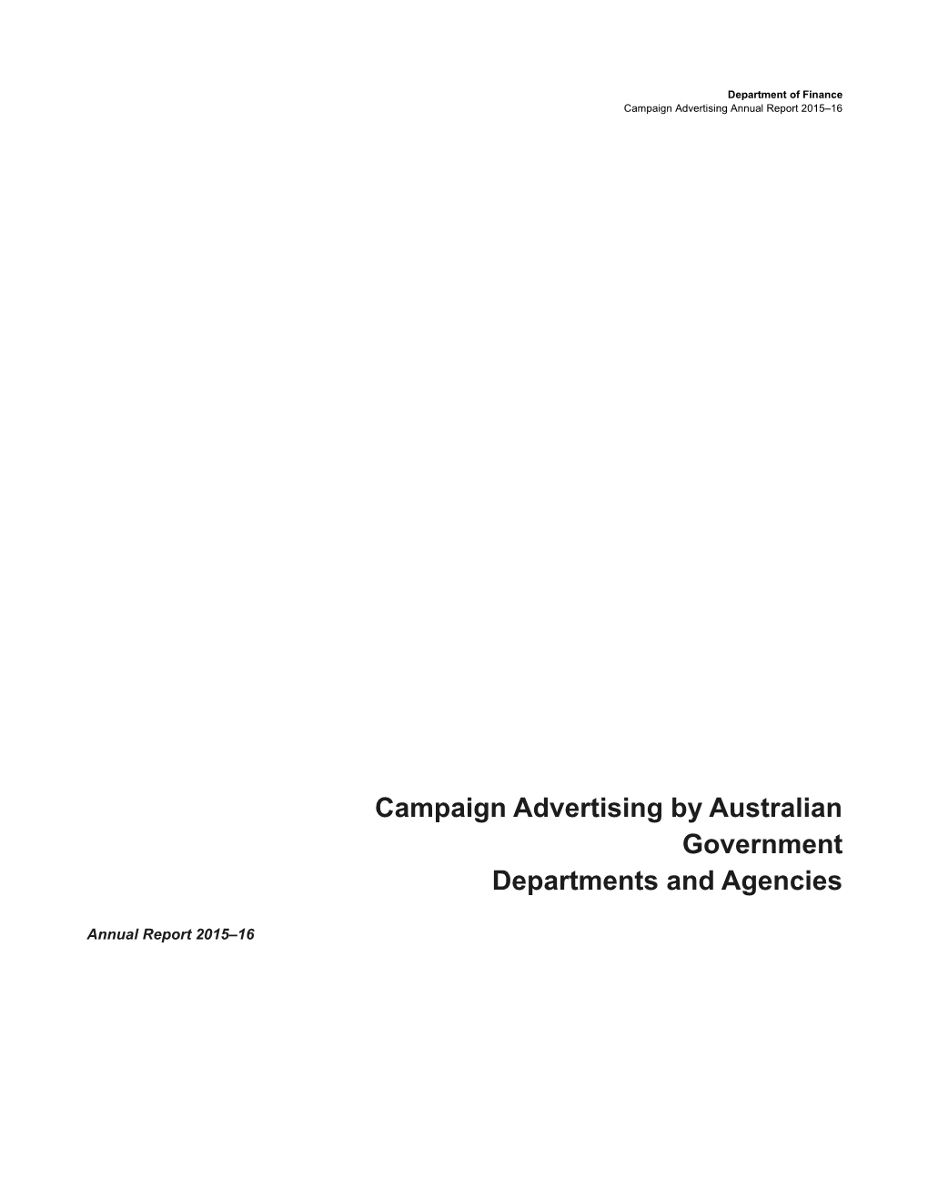 Campaign Advertising by Australian Government Departments and Agencies - Annual Report 2015-16