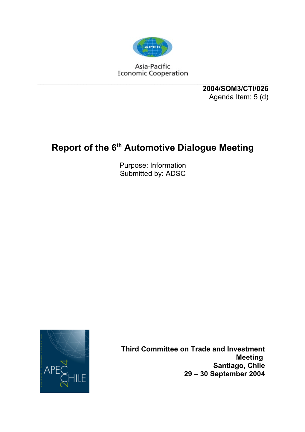Report of the Fourth Apec Automotive Dialogue Meeting