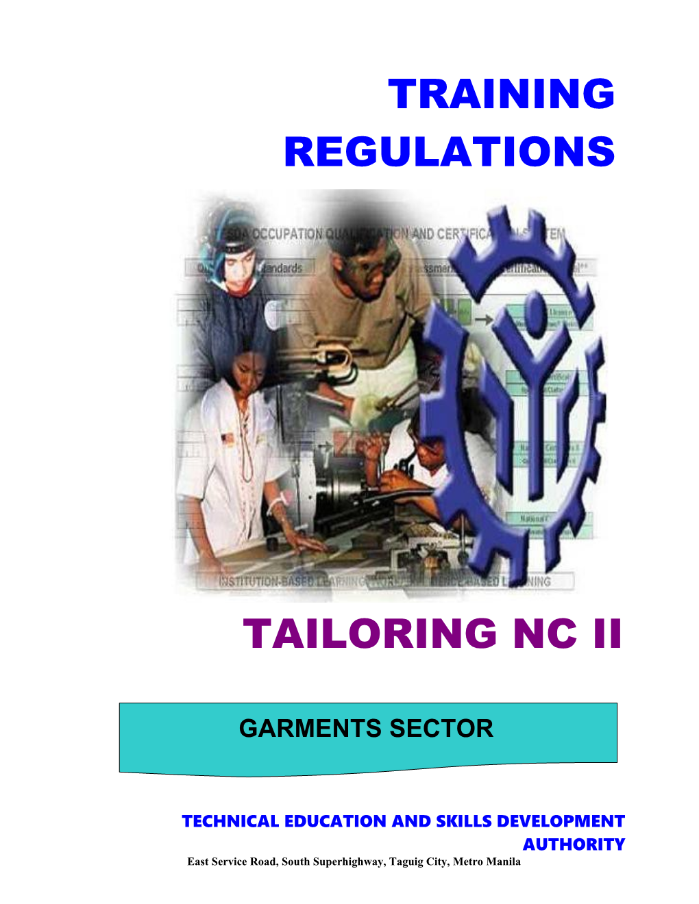 TR Tailoring NC II (Garment) Promulgated March 2005