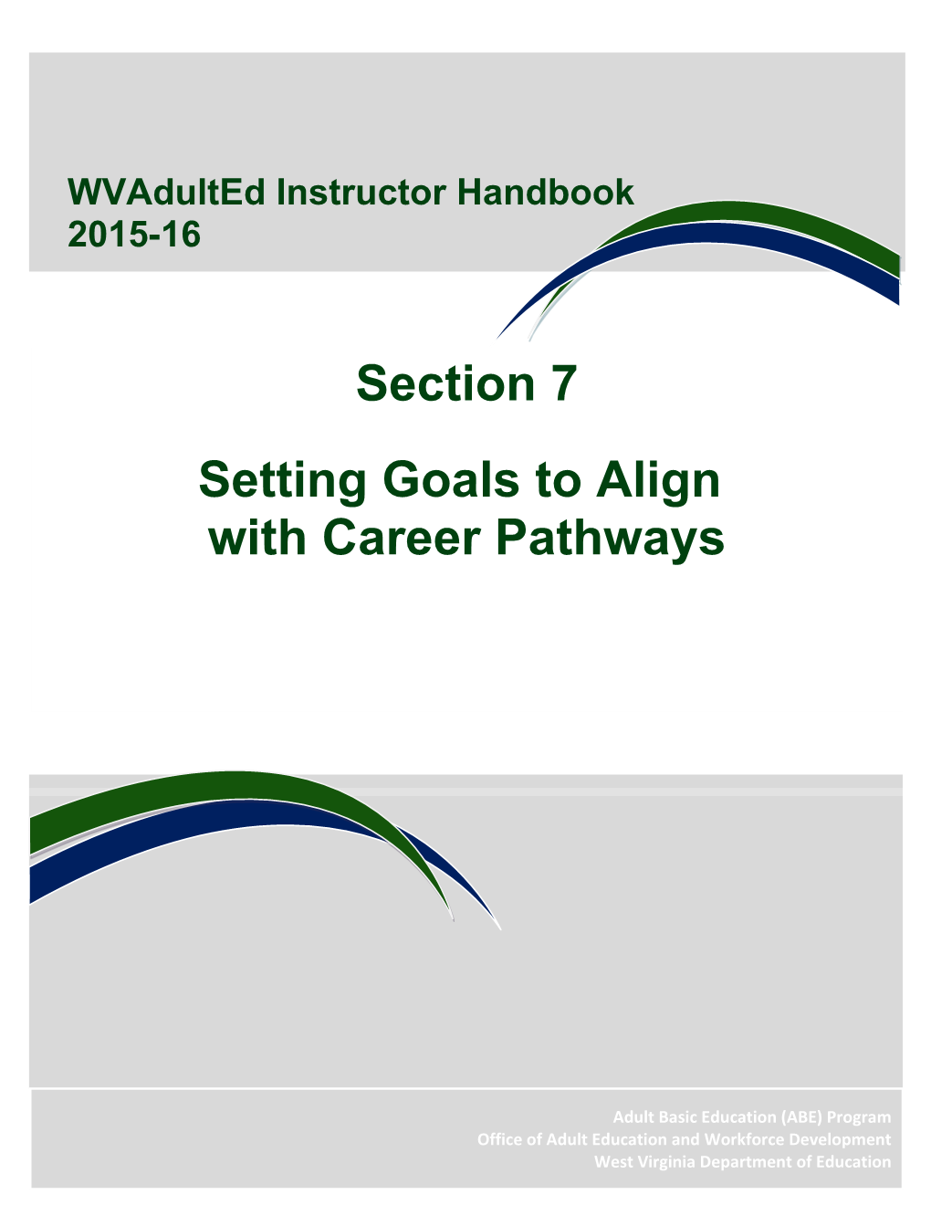 Goal-Setting and Career Exploration