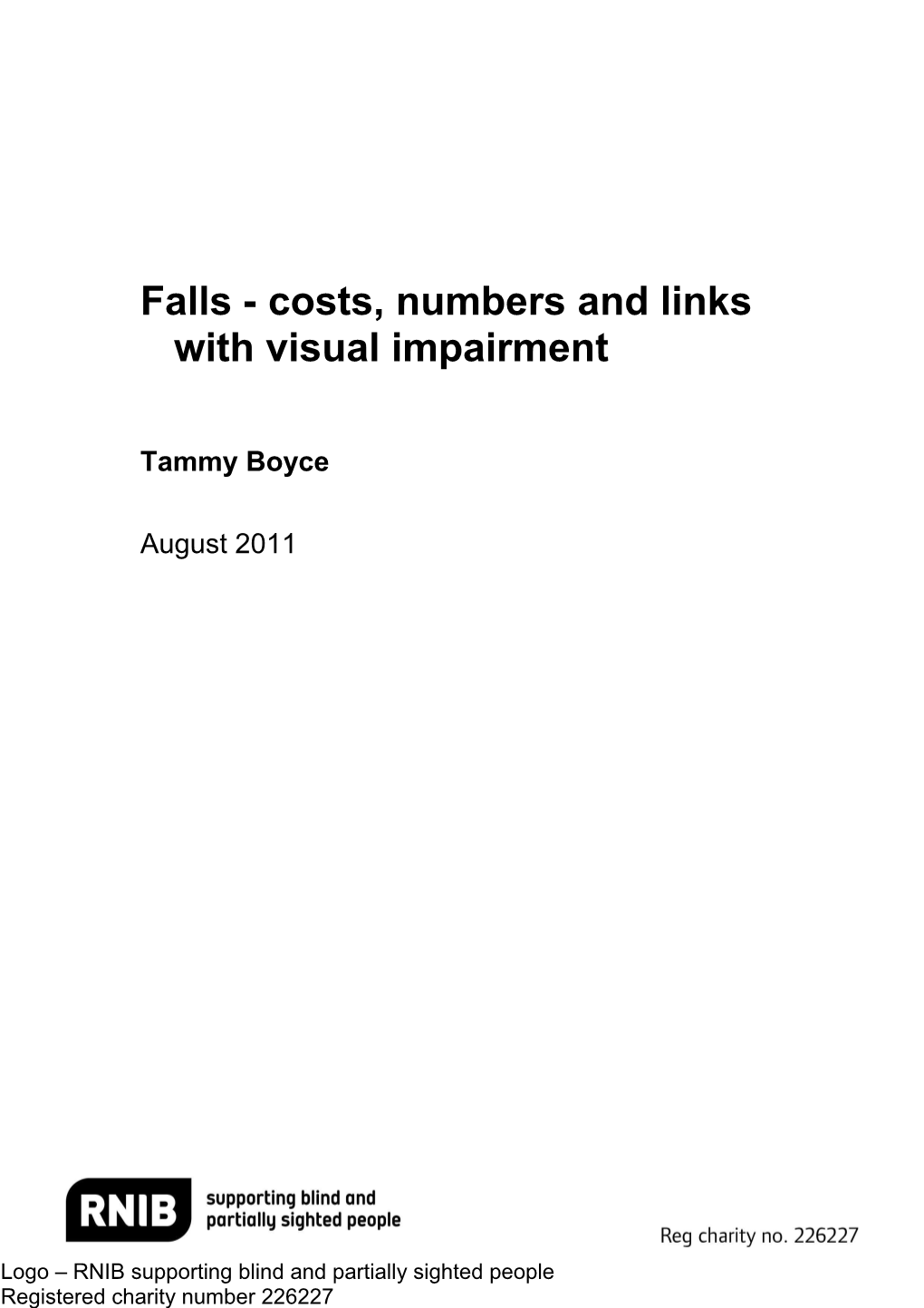 Falls Costs, Numbers and Links with Visual Impairment