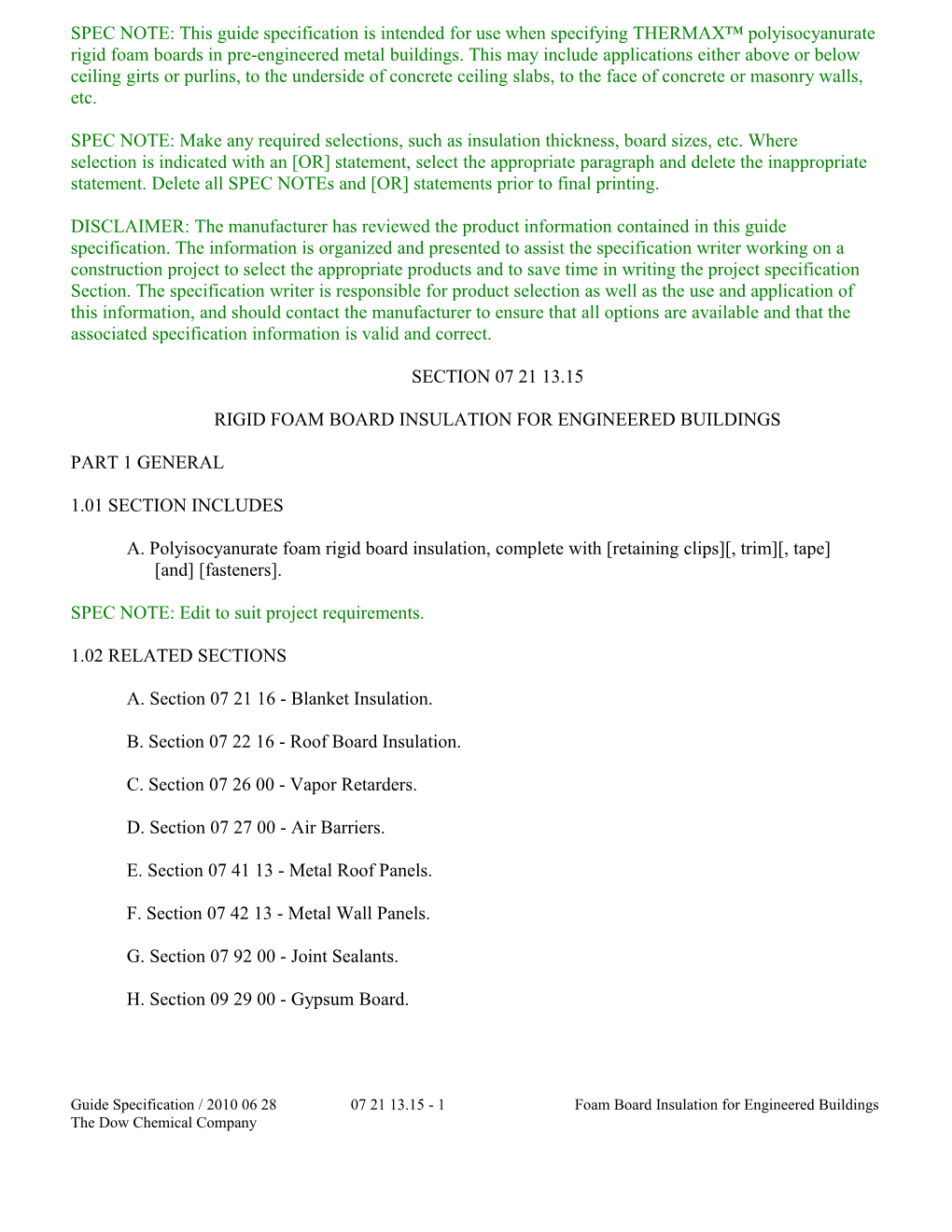 SPEC NOTE: This Guide Specification Is Intended for Use When Specifying THERMAX Polyisocyanurate