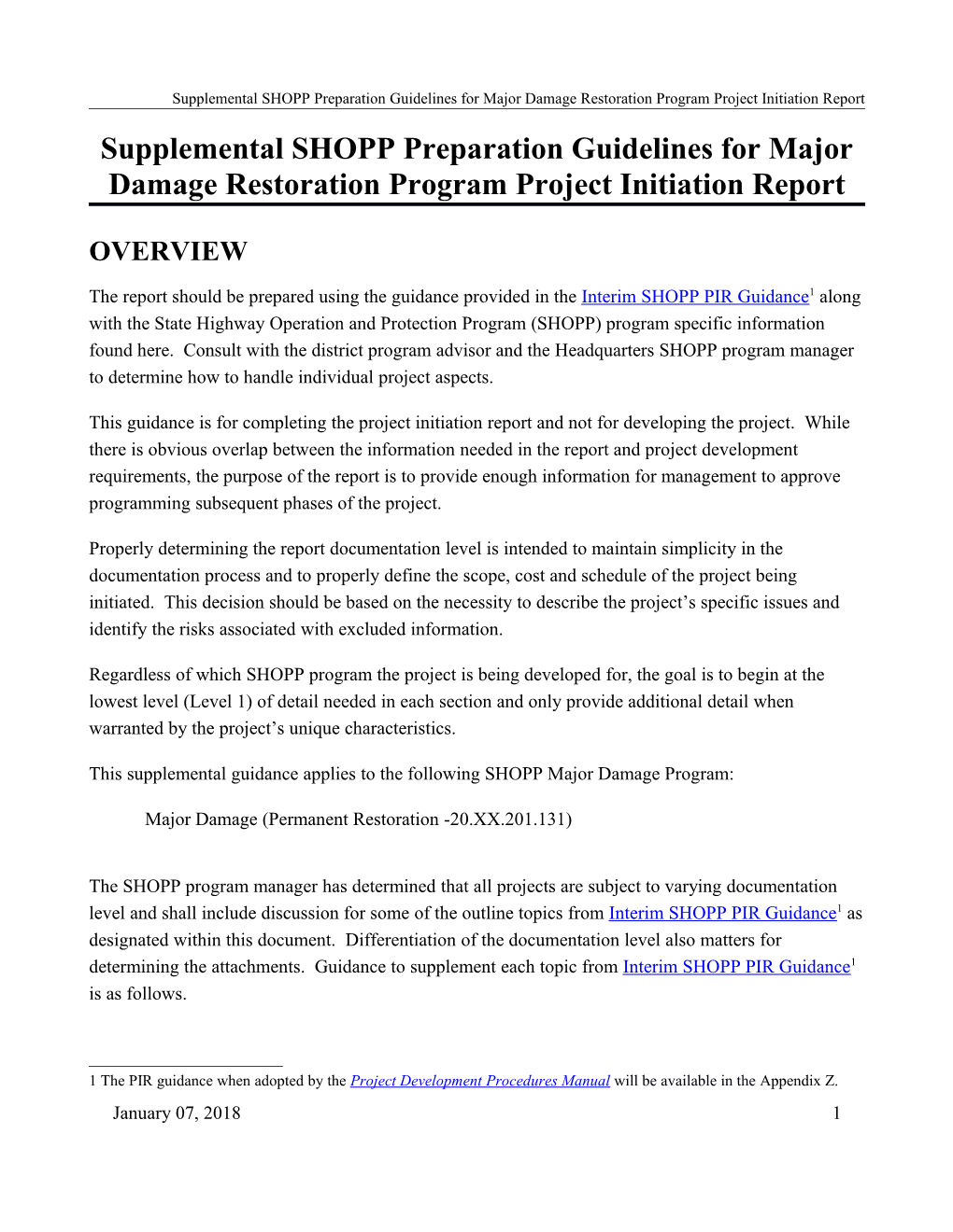 Supplemental SHOPP Preparation Guidelines for Major Damage Restoration Program Project